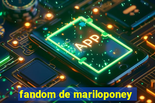 fandom de mariloponey